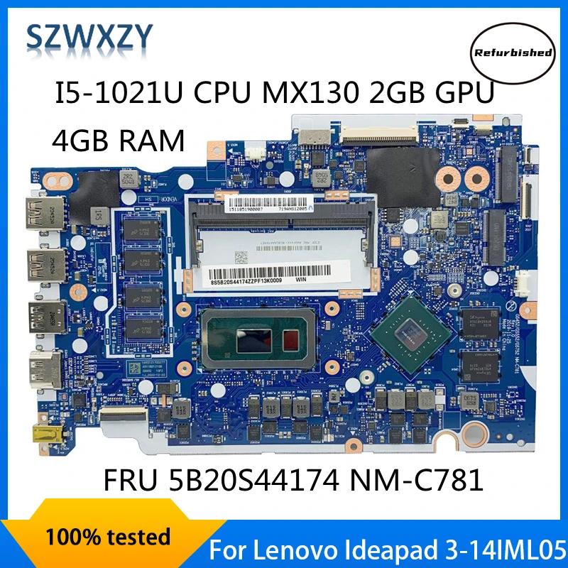 Lenovo Ideapad Ʈ , I5-10210U CPU MX130, 2GB GPU, 4GB RAM, FRU 5B20S44174 NM-C781, 3-14IML05 